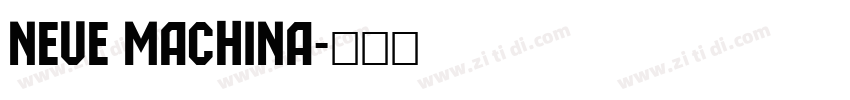 Neue Machina字体转换